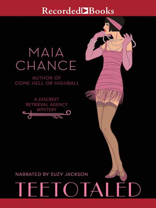 Title details for Teetotaled by Maia Chance - Available